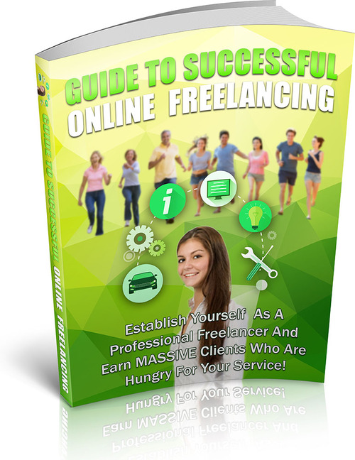 Product picture Guide To Successful Online Freelancing